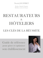 Restaurateurs & hôteliers les clés de la réussite: Guide de référence pour gérer et optimiser son établissement