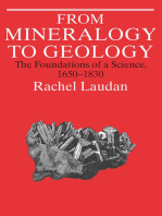 From Mineralogy to Geology: The Foundations of a Science, 1650-1830