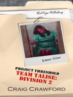 Project Threshold: Team Talise: Division 2: Project Threshold, #2