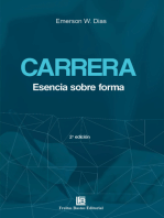 Carrera Esencia sobre Forma