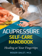 Acupressure Self-Care Handbook: Healing at Your Fingertips