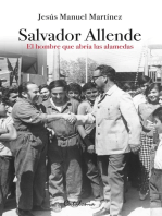 Salvador Allende: El hombre que abría las alamedas