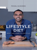 The Lifestyle Diet: Don’t Diet. Make it a Lifestyle.