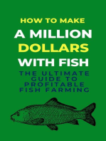 How To Make A Million Dollars With Fish: The Ultimate Guide To Profitable Fish Farming