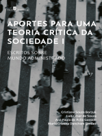 Aportes para uma teoria crítica da sociedade I: Escritos sobre mundo administrado