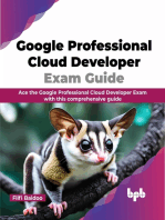 Google Professional Cloud Developer Exam Guide: Ace the Google Professional Cloud Developer Exam with this comprehensive guide (English Edition)