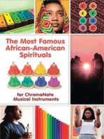 The Most Famous African-American Spirituals for ChromaNote Musical Instruments: The Easiest Sheet Music for Absolute Beginners