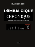 Lombalgique chronique: Témoignage et leçons d'un parcours médical