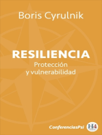 Resiliencia: Protección y  vulnerabilidad