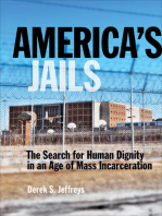 America's Jails: The Search for Human Dignity in an Age of Mass Incarceration