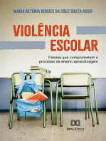 Violência Escolar: fatores que comprometem o processo de ensino aprendizagem