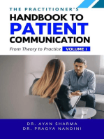 The Practitioners Handbook To Patient Communication From Theory To Practice: The Practitioners Handbook To Patient Communication From Theory To Practice, #1