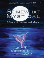 Somewhat Mystical: A Story of Fantasy and Magic