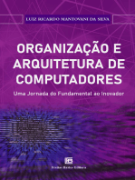 Organização e Arquitetura de Computadores: Uma Jornada do Fundamental ao inovador