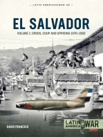 El Salvador: Volume 1: Crisis, Coup and Uprising 1970-1983