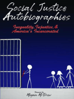 Social Justice Autobiographies: Inequality, Injustice & America's Incarcerated