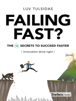 Failing Fast?: The Ten Secrets to Succeed Faster