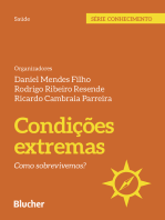 Condições extremas: Como sobrevivemos?