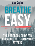 Breathe Easy The Handbook Guide for Breaking Free from Panic Attacks