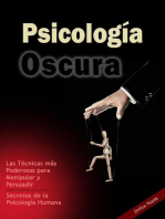 Psicología Oscura: Las técnicas más Poderosas para Manipular y Persuadir – Secretos de la Psicología Humana