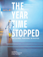 The Year Time Stopped: The Global Pandemic In Photos