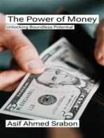 The Power of Money: Unlocking Boundless Potential