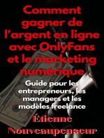 Comment gagner de l'argent en ligne avec OnlyFans et le marketing numérique Guide pour les entrepreneurs, les managers et les modèles freelance