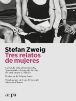 Tres relatos de mujeres: Carta de una desconocida, Veinticuatro horas de la vida de una mujer y Miedo