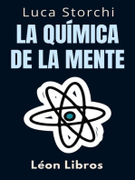 La Química De La Mente - ￼Comprenda La Ciencia Detrás De La Salud Mental: Colección Vida Equilibrada, #31