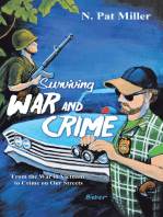 Surviving War and Crime: From the War in Vietnam to Crime on Our Streets