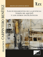 Los fundamentos de la justicia: Tomás de Aquino y los otros escolásticos