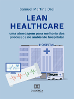 Lean Healthcare: uma abordagem para melhoria dos processos no ambiente hospitalar