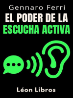 El Poder De La Escucha Activa: Colección Inteligencia Emocional, #17