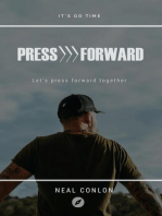 Press Forward: How to Get Momentum, Money, and Freedom in Your Day