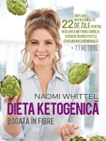 Dieta ketogenică bogată în fibre: Un plan nutrițional pe 22 de zile
pentru reglarea metabolismului, pierdere în greutate și echilibrare
hormonală