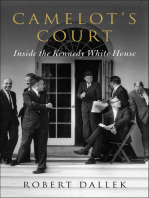 Camelot's Court: Inside the Kennedy White House