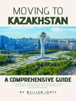 Moving to Kazakhstan: A Comprehensive Guide