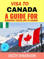 Visa To Canada: A Guide For Nigerians Traveling to Canada: Visa Guide Canada, For Visitors , Workers & Permanent Residents, #1