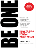 BE ONE: How to Be a Healthy Man in Toxic Times