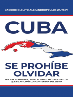 CUBA: Se Prohíbe Olvidar