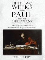 Fifty-two Weeks with Paul and the Philippians: A Roadmap to Joy and Unity in a World Filled with Disagreement and Division