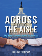 Across the Aisle: Why Bipartisanship Works for America