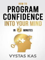 How To Program Confidence Into Your Mind in 2-Minutes - How to Overcome Fear and Build Self-Confidence Within