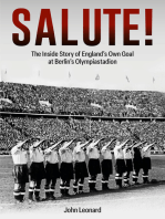 Salute: The Inside Story of England's Own Goal at Berlin's Olympiastadion