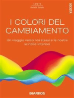 I colori del cambiamento: Un viaggio verso noi stessi e le nostre scintille interiori