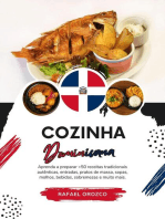 Cozinha Dominicana: Aprenda a Preparar +50 Receitas Tradicionais Autênticas, Entradas, Pratos de Massa, Sopas, Molhos, Bebidas, Sobremesas e Muito mais: Sabores do mundo: Uma Viagem Culinária