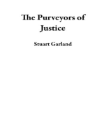 The Purveyors of Justice