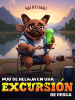 Pug se Relaja en Una Excursión de Pesca