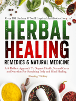 Barbara O'Neill Herbal Healing Remedies & Natural Medicine: A-Z of Holistic Approach To Organic Health, Natural Cures and Nutrition For Sustaining Body and Mind Healing Inspired by Barbara O’Neill’s Teachings