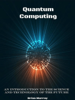 Quantum Computing: An Introduction to the Science and Technology of the Future